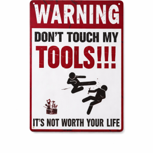 Warning Don’t Touch My Tools Skylt –  30x20cm Rolig Metallskylt för Garage & Verkstad